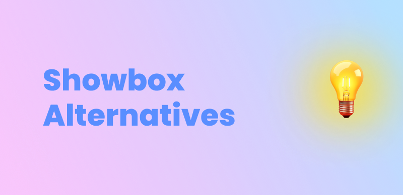 Showbox Alternatives