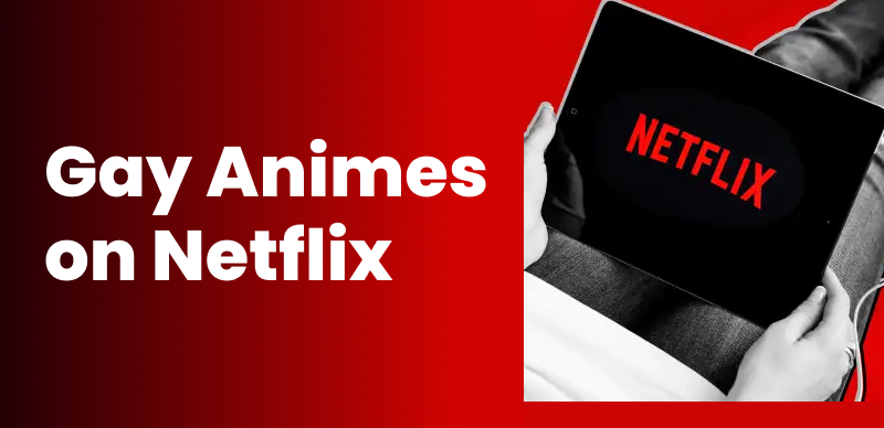 Gay Animes on Netflix