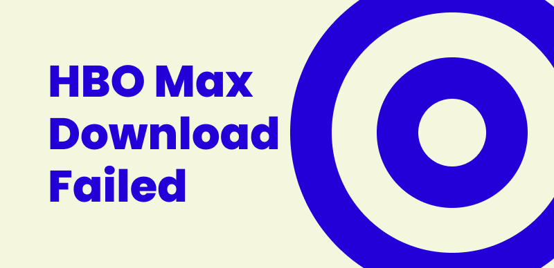 Fix HBO Max Download Failed