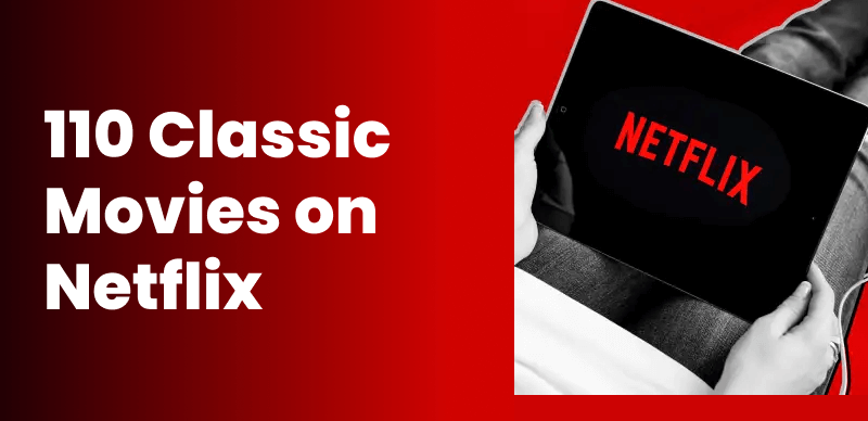 Classic Movies on Netflix