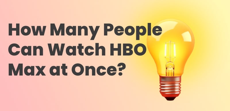 How Many Device Can Watch Max at Conce