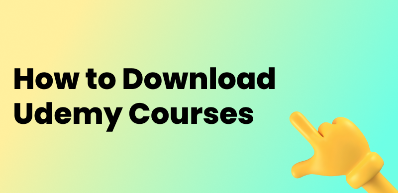 How to Download Udemy Courses