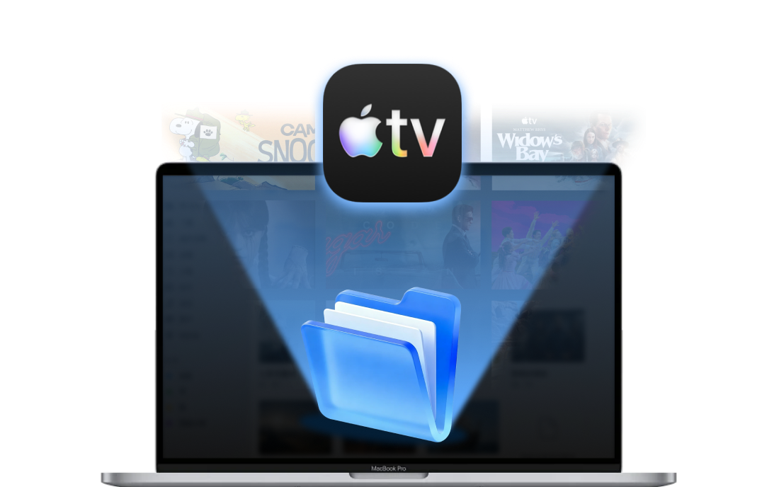 Apple TV Downloader for Windows & Mac | Save Shows to MP4/MKV