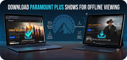 MacBook’a Paramount+ filmi indirme rehberi